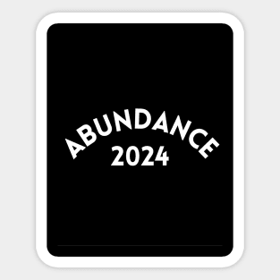 Abundance 2024 Sticker